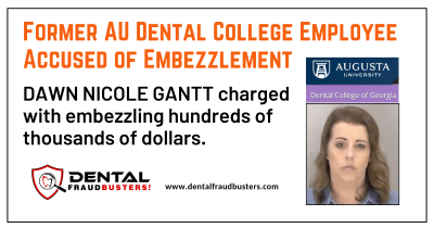 Dental Embezzlement charges against Dawn Nicole Gantt