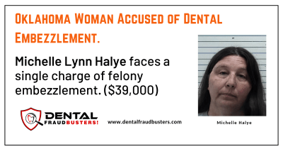 Accused of dental embezzlemt